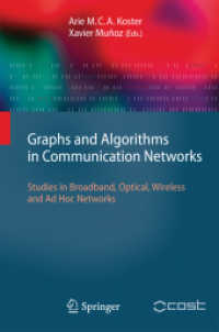 Graphs and Algorithms in Communication Networks : Studies in Broadband, Optical, Wireless and Ad Hoc Networks (Texts in Theoretical Computer Science : An EATCS Series)