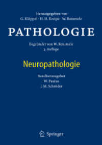 Pathologie. Neuropathologie （2011. 707 S. m. 536 Abb. u. 70 Tab. 270 mm）