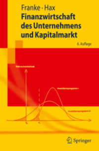 Finanzwirtschaft des Unternehmens und Kapitalmarkt (Springer-Lehrbuch) （6., überarb. u. erw. Aufl. 2009. XIII, 696 S. m. Abb. 23,5 cm）