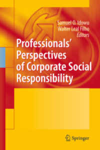CSRに対する専門職の視点<br>Professionals Perspectives of Corporate Social Responsibility （2009. 400 p. 23,5 cm）