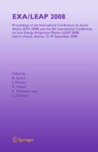 EXA/LEAP 2008 : Proceedings of the International Conference on Exotic Atoms and Related Topics and International Conference on Low Energy Antiproton Physics, Austria