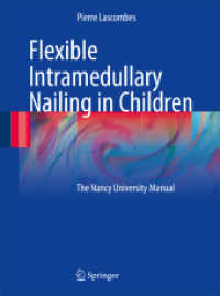 Flexible Intramedullary Nailing in Children : The Nancy University Manual