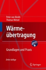Wärmeübertragung : Grundlagen und Praxis. Mit Extras im Web （3., bearb. Aufl. 2009. XIII, 260 S. m. zahlr. Abb. 24 cm）