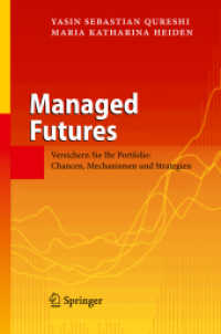Managed Futures : Versichern Sie Ihr Portfolio: Chancen, Mechanismen und Strategien （2009. 200 S. 23,5 cm）