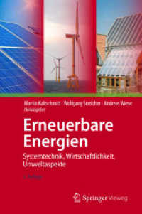 Erneuerbare Energien : Systemtechnik, Wirtschaftlichkeit, Umweltaspekte （5TH）