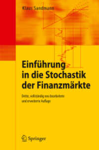 Einführung in die Stochastik der Finanzmärkte （3., neu bearb. u. erw. Aufl. 2009. XVIII, 697 S. m. 82 graph. Darst. 2）