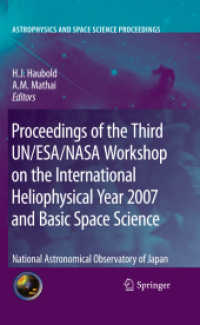 Proceedings of the Third UN/ESA/NASA Workshop on the International Heliophysical Year 2007 and Basic Space Science : National Astronomical Observatory of Japan (Astrophysics and Space Science Proceedings)