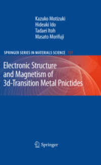 Electronic Structure and Magnetism of 3d-Transition Metal Pnictides (Springer Series in Materials Science) 〈Vol. 131〉