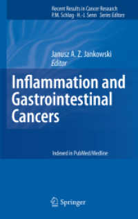 Inflammation and Gastrointestinal Cancers (Recent Results in Cancer Research) 〈Vol. 185〉