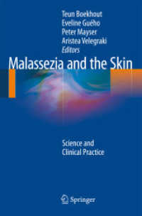 Malassezia and the Skin : Science and Clincial Practice