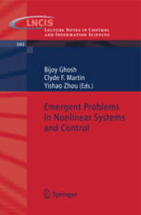 Emergent Problems in Nonlinear Systems and Control (Lecture Notes in Control and Information Sciences) 〈Vol. 393〉