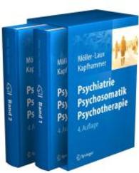 Psychiatrie, Psychosomatik und Psychotherapie, 2 Bde. : Allgemeine Psychiatrie; Spezielle Psychiatrie （4., erw. u. neubearb. Aufl. xx, 2906 S. 398 Tabellen. 27 cm）