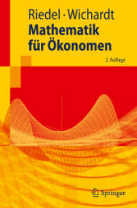 Mathematik für Ökonomen (Springer-Lehrbuch) （2., verb. Aufl. 2009. XVIII, 334 S. 23,5 cm）