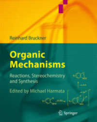 Organic Mechanisms : Reactions, Stereochemistry and Synthesis