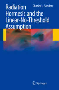 放射線ホルミシスとLNT仮説<br>Radiation Hormesis and the Linear-No-Threshold Assumption