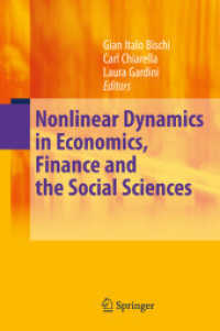 経済・金融・社会科学における非線形力学<br>Nonlinear Dynamics in Economics, Finance and the Social Sciences : Essays in Honour of John Barkley Rosser Jr