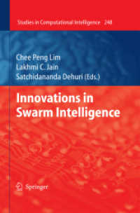 Innovations in Swarm Intelligence (Studies in Computational Intelligence) 〈Vol. 248〉