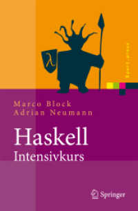 Haskell-Intensivkurs : Ein kompakter Einstieg in die funktionale Programmierung (Xpert.press) （2011. XX, 300 S. m. 120 SW-Abb. u. 10 Farbabb. 23,5 cm）