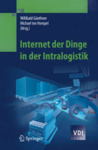 Internet der Dinge in der Intralogistik (VDI-Buch) （2010. I, 350 S. m. 120 SW-Abb. 23,5 cm）