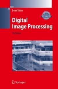 デジタル画像処理（第７版）<br>Digital Image Processing and Image Formation : With online files/update （7th ed.）