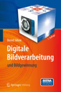 Digitale Bildverarbeitung, m. CD-ROM : und Bildgewinnung （7., überarb. u. erw. Aufl. 2012. XVI, 716 S. m. zahlr. Abb. 24 cm）