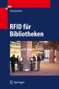 RFID für Bibliotheken （2011. 250 S. m. 150 Abb. 23,5 cm）