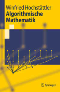 Algorithmische Mathematik (Springer-Lehrbuch) （2010. 305 S. 23,5 cm）