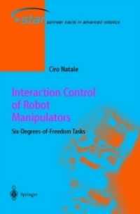 Interaction Control of Robot Manipulators : Six-degrees-of-freedom Tasks (Springer Tracts in Advanced Robotics)