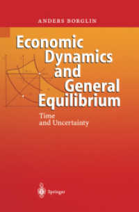 Economic Dynamics and General Equilibrium : Time and Uncertainty