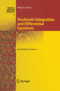 Stochastic Integration and Differential Equations : Version 2.1 (Stochastic Modelling and Applied Probability) （2ND）
