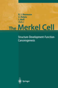 The Merkel Cell : Structure-Development-Function-Cancerogenesis