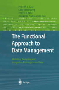 The Functional Approach to Data Management : Modeling, Analyzing and Integrating Heterogeneous Data