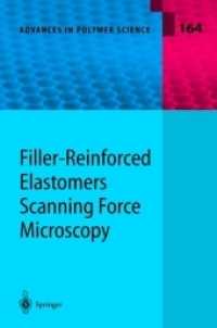 Filler-reinforced Elastomers/Scanning Force Microscopy (Advances in Polymer Science)