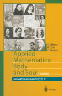 Applied Mathematics: Body and Soul : Volume 1: Derivatives and Geometry in IR3