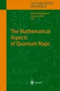 The Mathematical Aspects of Quantum Maps (Lecture Notes in Physics)