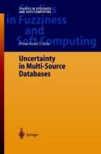 Uncertainty in Multi-source Databases (Studies in Fuzziness and Soft Computing)