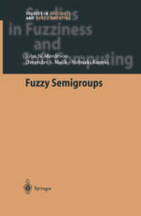 Fuzzy Semigroups (Studies in Fuzziness and Soft Computing)