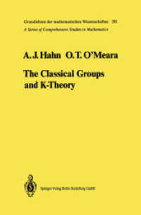 The Classical Groups and K-theory (Grundlehren Der Mathematischen Wissenschaften)