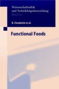 Functional Foods (Ethics of Science and Technology Assessment)