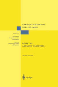 Complex Abelian Varieties (Grundlehren Der Mathematischen Wissenschaften) （2ND）