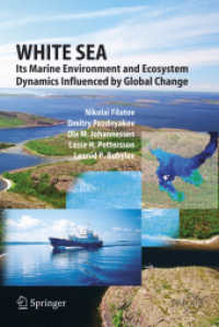 White Sea : Its Marine Environment and Ecosystem Dynamics Influenced by Global Change (Springer Praxis Books / Geophysical Sciences)