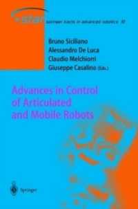 Advances in Control of Articulated and Mobile Robots (Springer Tracts in Advanced Robotics)