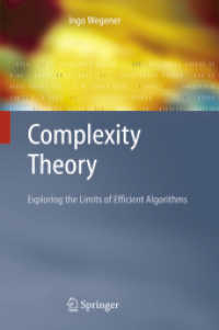 Complexity Theory : Exploring the Limits of Efficient Algorithms