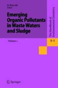 Emerging Organic Pollutants in Waste Waters and Sludge (The Handbook of Environmental Chemistry / Water Pollution)