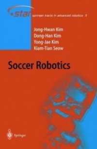 Soccer Robotics (Springer Tracts in Advanced Robotics)
