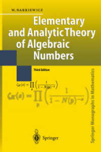 Elementary and Analytic Theory of Algebraic Numbers (Springer Monographs in Mathematics) （3RD）