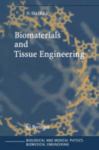 Biomaterials and Tissue Engineering (Biological and Medical Physics, Biomedical Engineering)