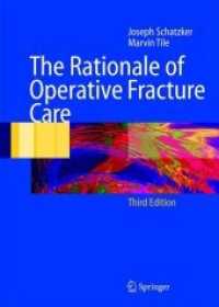 The Rationale of Operative Fracture Care （3RD）