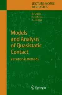 Models and Analysis of Quasistatic Contact : Variational Methods (Lecture Notes in Physics)