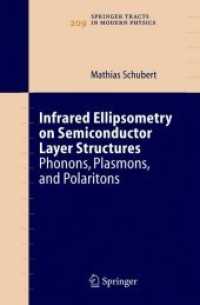 Infrared Ellipsometry on Semiconductor Layer Structures : Phonons, Plasmons, and Polaritons (Springer Tracts in Modern Physics)
